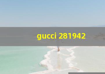 gucci 281942